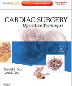 Cardiac Surgery: Operative Technique 2e 2nd Edition