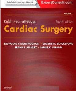 Kirklin/Barratt-Boyes Cardiac Surgery (2 vol. Set)) 4th Edition
