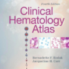 Clinical Hematology Atlas, 4e