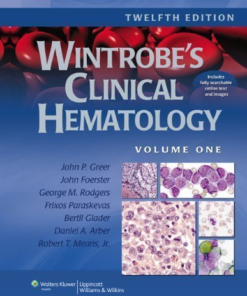 Wintrobe's Clinical Hematology, 2-Vol. Set 12th