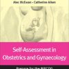 Self-assessment in Obstetrics and Gynaecology: Prepare for the MRCOG
