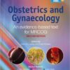 Obstetrics and Gynaecology: An evidence-based text for MRCOG 2nd Edition