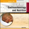 Gastroenterology and Nutrition: Neonatology Questions and Controversies 2nd Edition