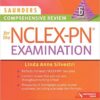 Saunders Comprehensive Review for the NCLEX-PN® Examination 6th Edition