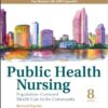 Public Health Nursing - Revised Reprint: Population-Centered Health Care in the Community, 8e