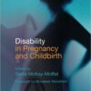 Disability in Pregnancy and Childbirth, 1e