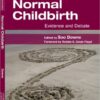 Normal Childbirth: Evidence and Debate Kindle Edition