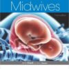 Anatomy and Physiology for Midwives, 3e 3rd Edition