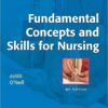 Fundamental Concepts and Skills for Nursing, 4e 4th Edition