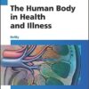 The Human Body in Health and Illness, 5e 5th Edition