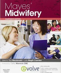 Mayes' Midwifery: A Textbook for Midwives, 14e 14th Edition by Sue Macdonald ​