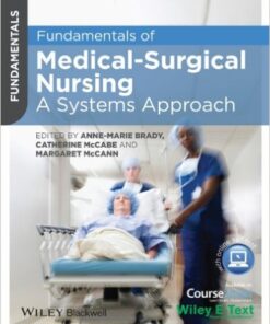 Fundamentals of Medical-Surgical Nursing: A Systems Approach 1st Edition