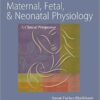 Maternal, Fetal, & Neonatal Physiology, 4e
