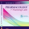 Study Guide for Pharmacology for Nursing Care, 8e 8th Edition