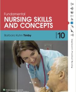 Fundamental Nursing Skills and Concepts Tenth Edition