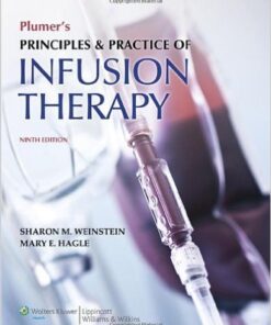 Plumer's Principles and Practice of Infusion Therapy Ninth Edition