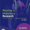 Nursing and Midwifery Research: Methods and Appraisal for Evidence-Based Practice