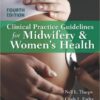 Clinical Practice Guidelines For Midwifery & Women's Health 4th Edition