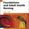 Foundations and Adult Health Nursing, 7e 7th Edition