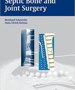 Septic Bone and Joint Surgery 1st Edition