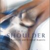Shoulder, The: Its Function and Clinical Aspects