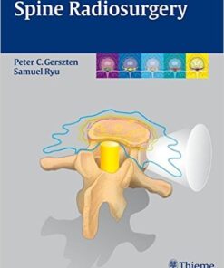 Spine Radiosurgery 1st Edition