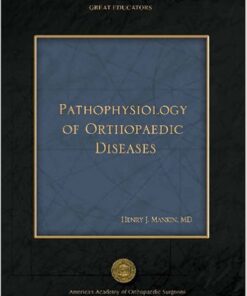 Pathophysiology of Orthopaedic Diseases  1st Edition