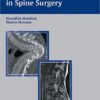 Challenging Cases in Spine Surgery 1st Edition
