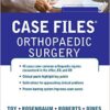 Case Files Orthopaedic Surgery  1st Edition