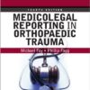 Medicolegal Reporting in Orthopaedic Trauma Kindle Edition