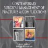 Contemporary Surgical Management of Fractures and Complications 1st Edition