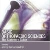 Basic Orthopaedic Sciences: The Stanmore Guide 1st Edition