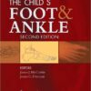 Drennan's The Child's Foot and Ankle Second Edition