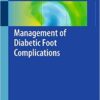 Management of Diabetic Foot Complications 2015th Edition