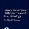 European Surgical Orthopaedics and Traumatology: The EFORT Textbook 2014th Edition