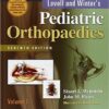 Lovell and Winter's Pediatric Orthopaedics, Level 1 and 2 7th Edition