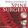 Modern Techniques in Spine Surgery 1 Edition