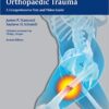 Surgical Treatment of Orthopaedic Trauma: A Comprehensive Text and Video Guide 2nd Edition