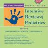 Cleveland Clinic Intensive Review of Pediatrics Fourth Edition