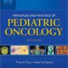 Principles and Practice of Pediatric Oncology Sixth Edition