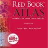 Red Book Atlas of Pediatric Infectious Diseases Second Edition Edition