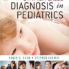 Symptom-Based Diagnosis in Pediatrics (CHOP Morning Report) 1st Edition