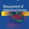 Management of Abdominal Hernias 4th ed. 2013 Edition