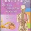 Fibromyalgia and Other Central Pain Syndromes 1st Edition