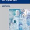 Clinical Research for Surgeons  1st Edition