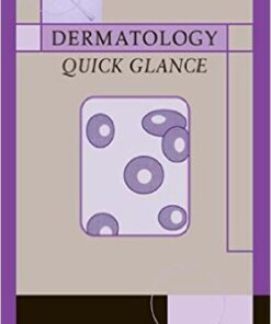 Dermatology: Quick Glance 1st Edition