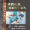 Alexander's Surgical Procedures, 1e 1st Edition