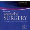 Sabiston Textbook of Surgery: The Biological Basis of Modern Surgical Practice 19th Edition