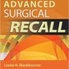 Advanced Surgical Recall, 4e (Recall Series) Fourth Edition