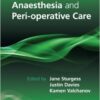 A Surgeon's Guide to Anaesthesia and Peri-operative Care 1st Edition